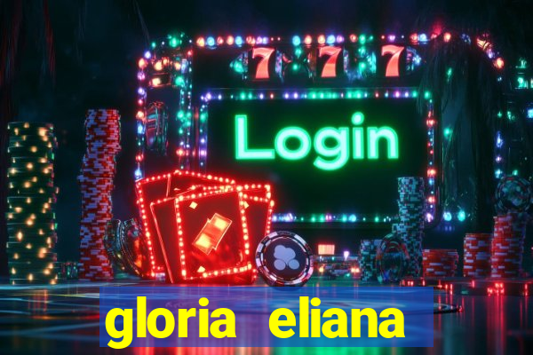 gloria eliana ribeiro letra